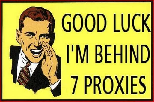Good Luck Im Behind 7 Proxies — Bright yellow retro advertising illustration of shouting man with hand cupped to mouth and bold black text 'GOOD LUCK I'M