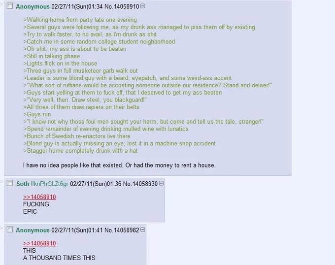Greentext Stories — Greentext post recounting a drunk walk saved by musketeer re-enactors, with anonymous replies praising the story.