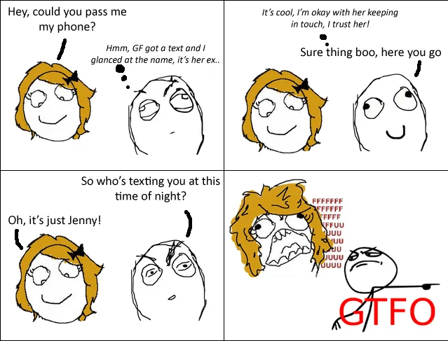 Four-panel rage comic ending with a girlfriend yelling GTFO after seeing a text