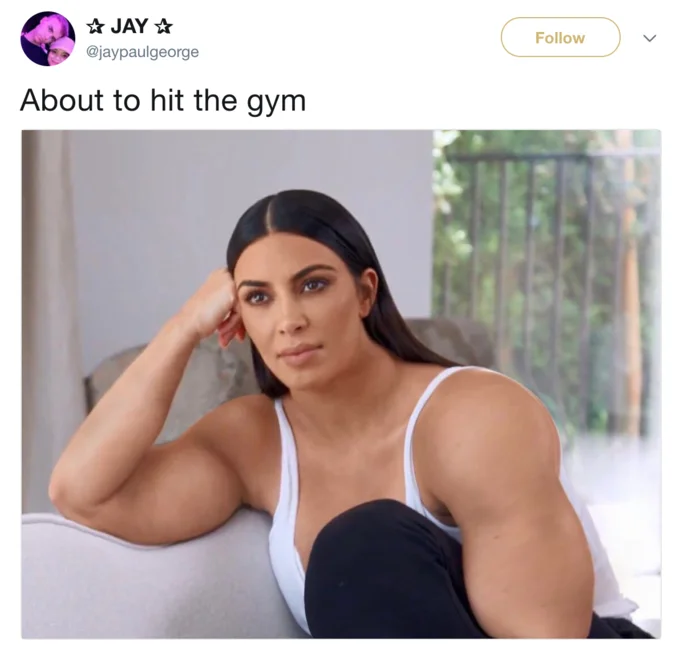 Gym Kardashian — Tweet reading 'About to hit the gym' with muscular Kim Kardashian image