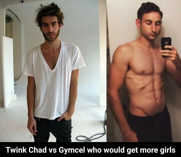Comparison meme with 'Twink Chad' versus muscular 'Gymcel' questioning who gets more girls.