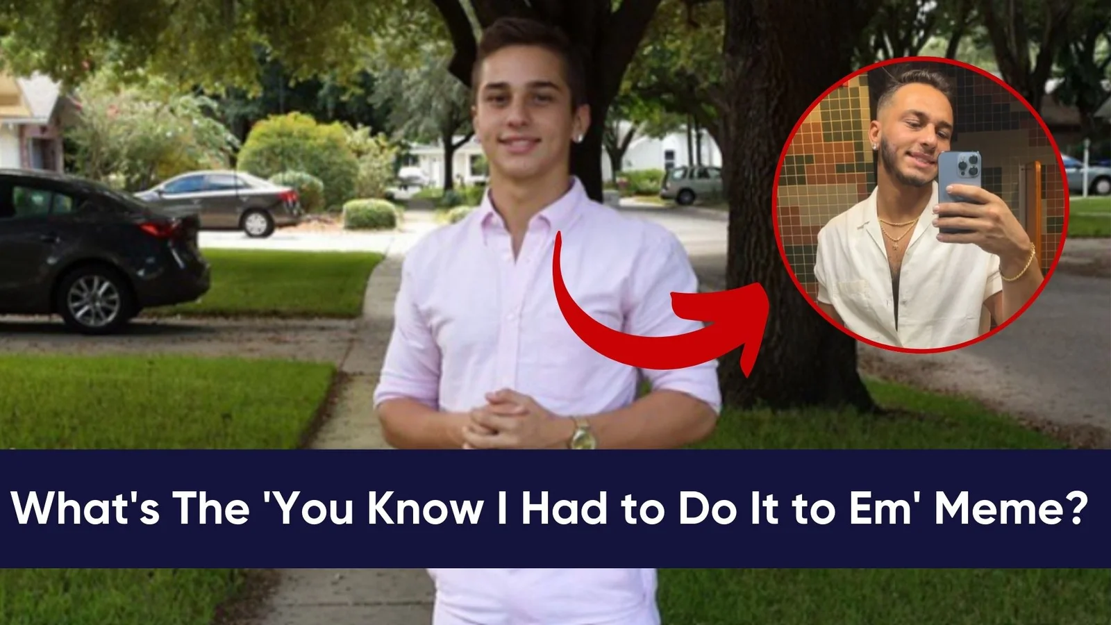 YouTube video thumbnail with annotation arrows and 'What's The You Know I Had to Do It to Em Meme?' header.