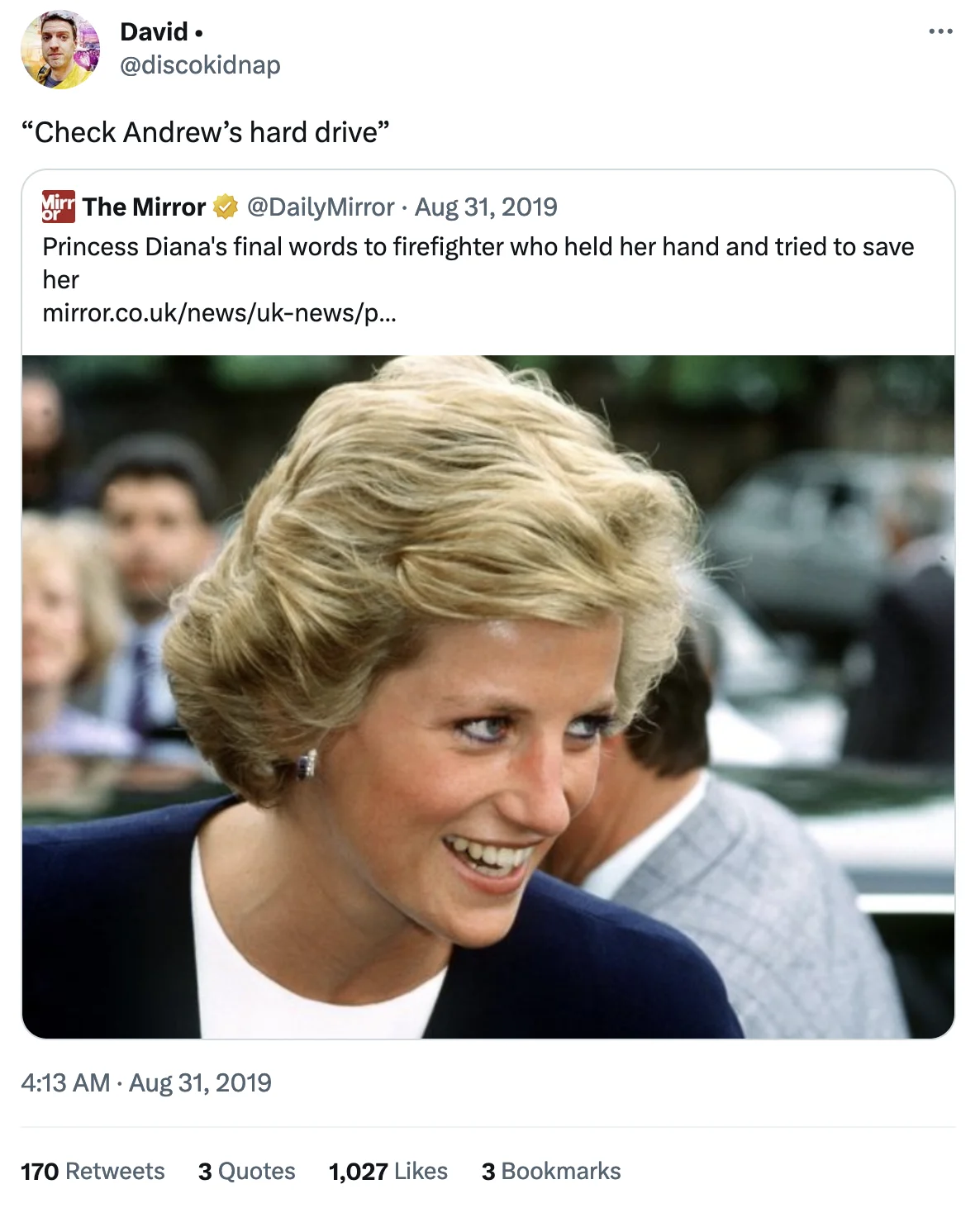 Hard Drive Check — Tweet by @discokidnap captioned 'Check Andrew's hard drive' quoting a Mirror article about Princess Diana's last words