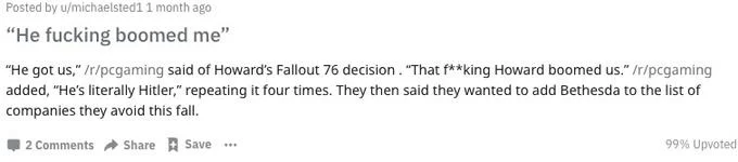 He Boomed Me — Reddit post applying the meme format to Bethesda's Fallout 76 launch decisions and gaming criticism.