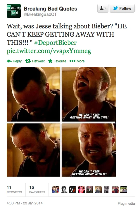 He Can't Keep Getting Away With It — Breaking Bad Quotes Twitter post from January 2014 using the Jesse Pinkman scene with the #DeportBieber hashtag.