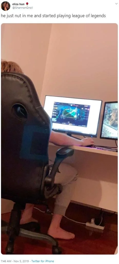 He Literally Just Nutted in Me — Twitter post with caption about playing League of Legends alongside photo of gamer at desk