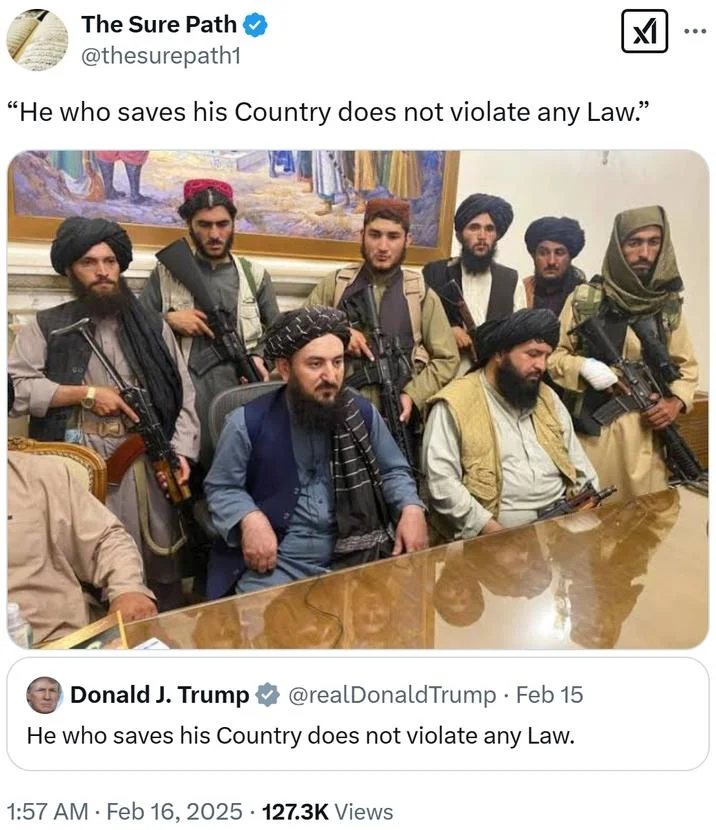 He Who Saves His Country Does Not Violate Any Law — Twitter screenshot by @thesurepath1 pairing Trump's quote with photo of Taliban fighters in the Afghan