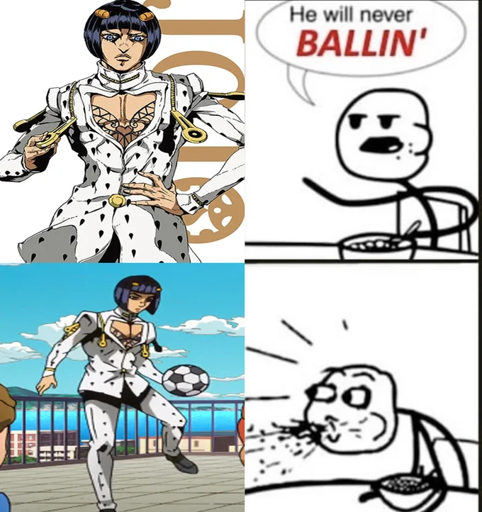 He Will Never Be Ballin' — JoJo's Bizarre Adventure Bruno Bucciarati ballin meme variant