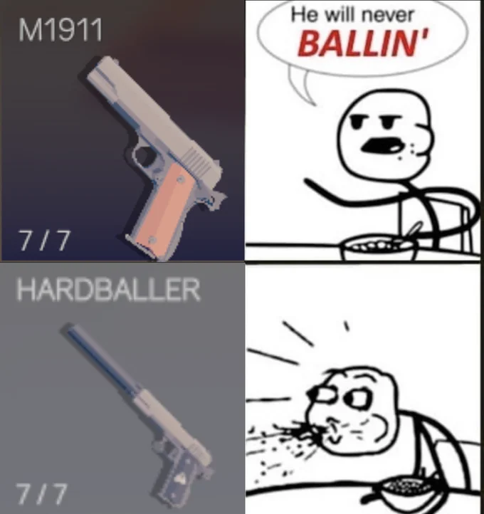 He Will Never Be Ballin' — M1911 Hardballer video game pistol Cereal Guy meme variant