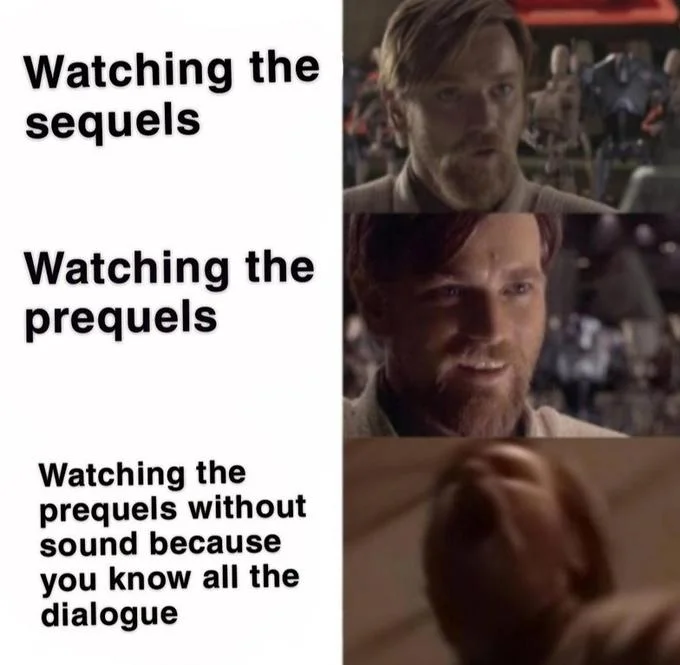Hello There — Three-panel Obi-Wan reaction meme comparing sequels and prequels viewing
