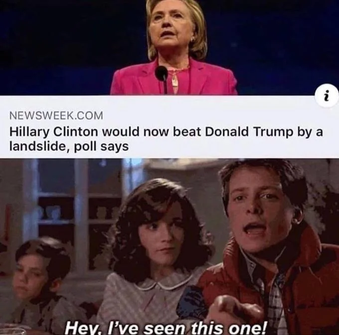 Hey Ive Seen This One — Composite showing Hillary Clinton election polling article above meme characters with 'Hey, I've seen this one!' caption.
