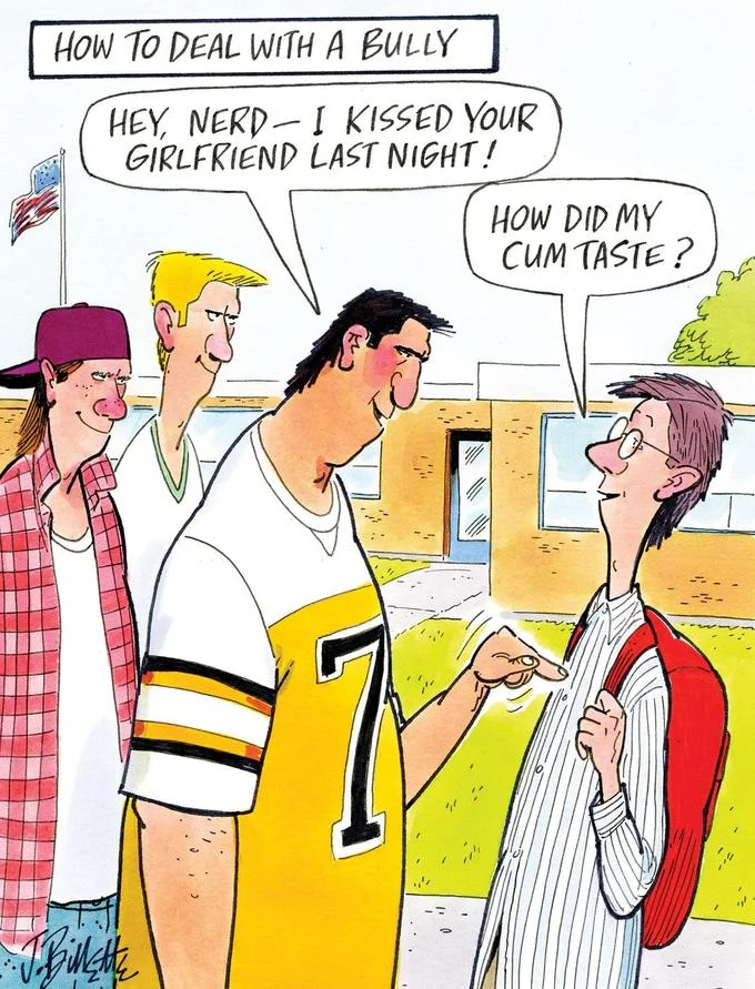 Hey Nerd I Kissed Your Girlfriend Last Night — The original John Billette Hustler magazine comic with bully saying 'Hey, Nerd – I Kissed Your Girlfriend Last