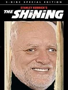 Parody DVD cover replacing Jack Nicholson with Hide the Pain Harold's face peering through broken door on 'The Shining' cover.