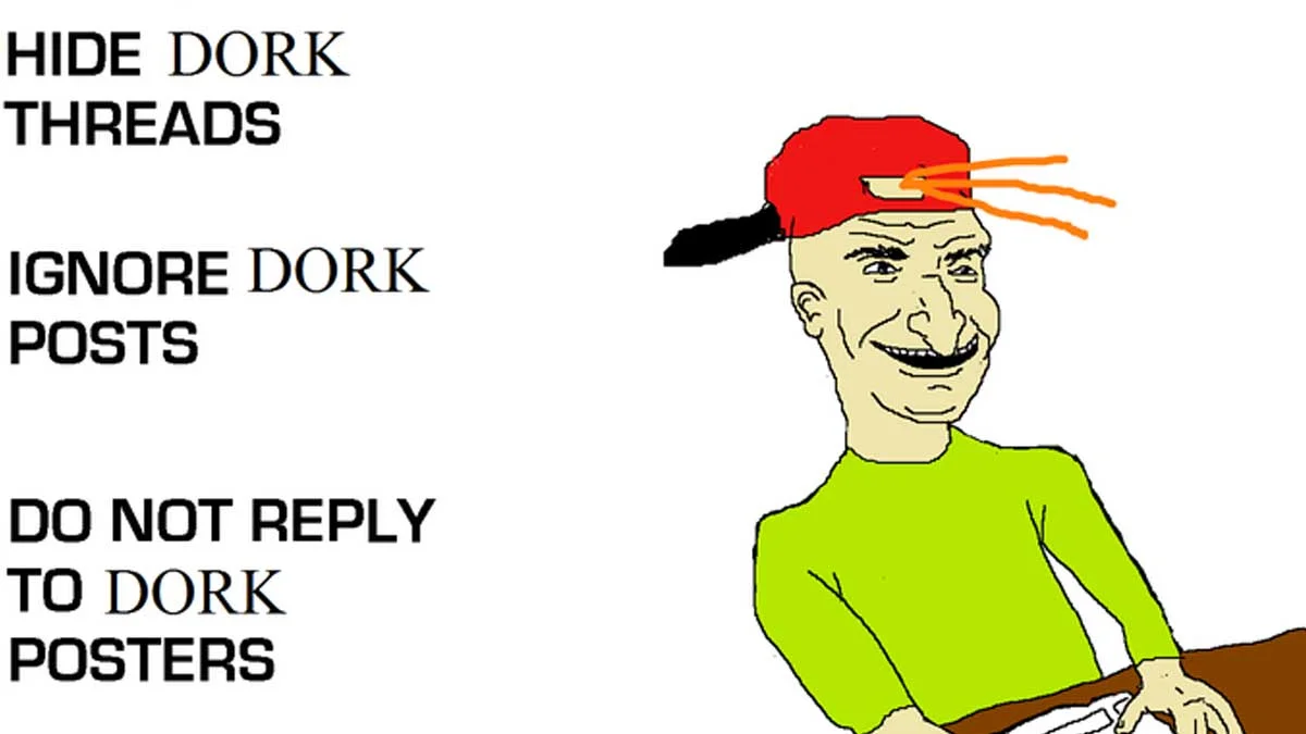 Hide X Threads Ignore X Posts Do Not Reply To X Posters — Soyjak in green shirt and red cap with 'Hide Dork Threads, Ignore Dork Posts, Do Not Reply to Dork