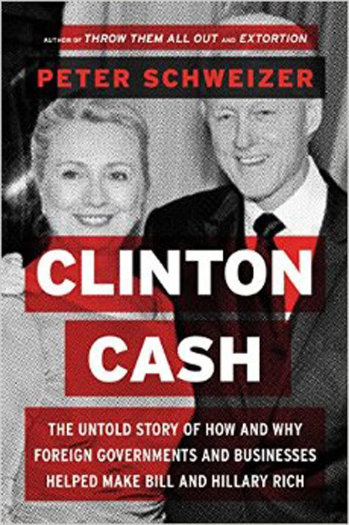 Hillary Clinton Uranium One Conspiracy Theory — The cover of 'Clinton Cash' by Peter Schweizer featuring black-and-white photo of Bill and Hillary Clinton with