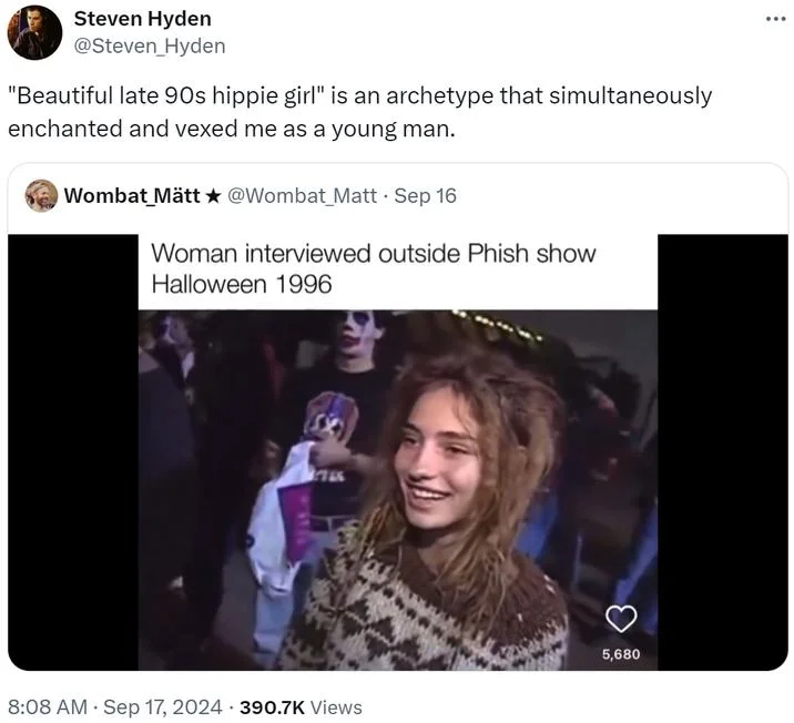 Hippie Chick Interviewed at a Phish Show — Tweet from Steven Hyden calling the woman an example of the late-90s hippie girl archetype.