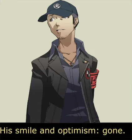 Anime character in black cap and jacket looking somber, captioned 'His smile and optimism: gone.'
