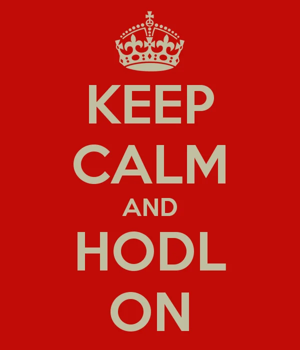 Keep Calm and Carry On meme template with red background and white crown adapted to 'Keep Calm and HODL On.'