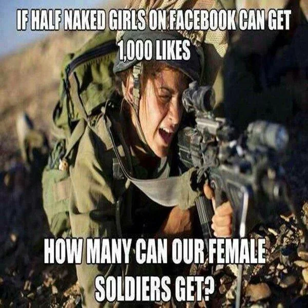 How Many Upvotes For Our Boys In Blue? — Female soldier aiming rifle with text asking how many likes she can get compared to half naked girls on Facebook