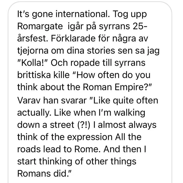 How Often Do You Think About The Roman Empire — Swedish message describing a British partner's reply about often thinking of the Roman Empire