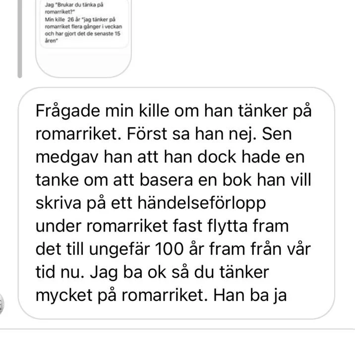 How Often Do You Think About The Roman Empire — Swedish message reply about a boyfriend admitting to Roman Empire thoughts related to a book idea