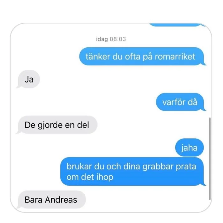 How Often Do You Think About The Roman Empire — Swedish iMessage screenshot asking if the recipient often thinks about the Roman Empire