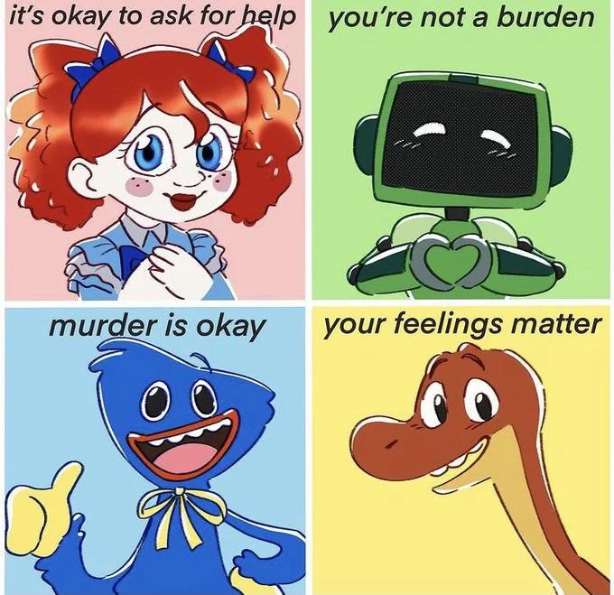 Huggy Wuggy (Poppy Playtime) — Four-panel meme with cartoon characters giving affirmations, including Huggy Wuggy saying murder is okay