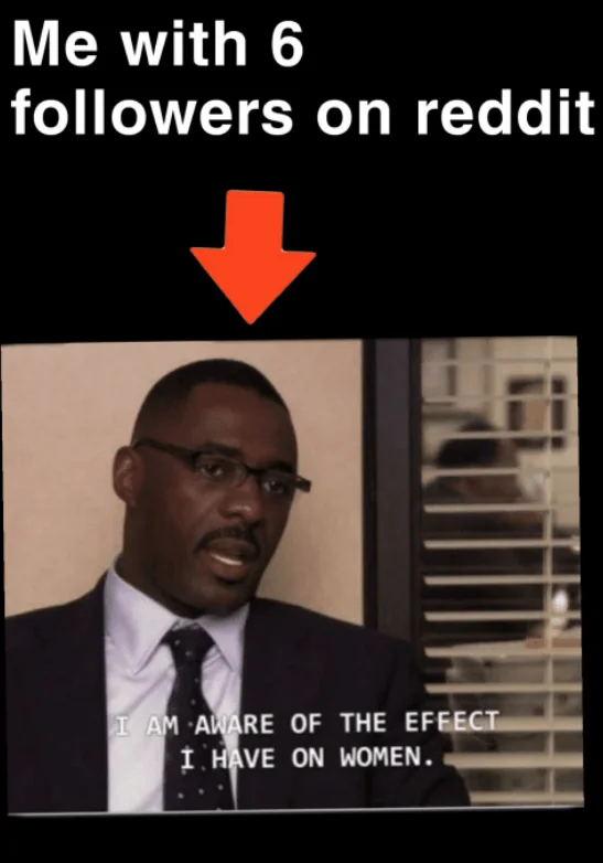 I Am Aware Of The Effect I Have On Women — Black background meme with '6 followers on reddit' caption and red arrow to Charles Miner screenshot.