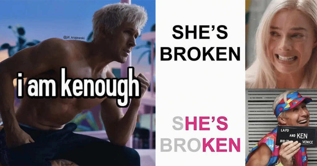 Four-panel meme collage with Ken saying 'i am kenough' and Barbie character with text 'She's Broken'.