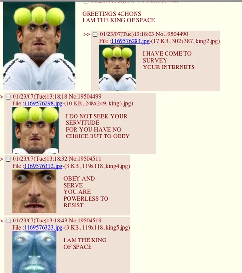 I AM THE KING OF SPACE — Screenshot of 4chan thread showing the original King of Space post with captioned tennis player images