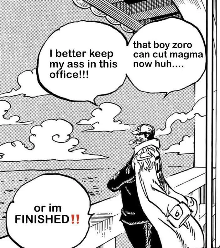 I Better Keep My Ass In This Office — Original One Piece manga panel of Akainu with three speech bubbles about Zoro cutting magma