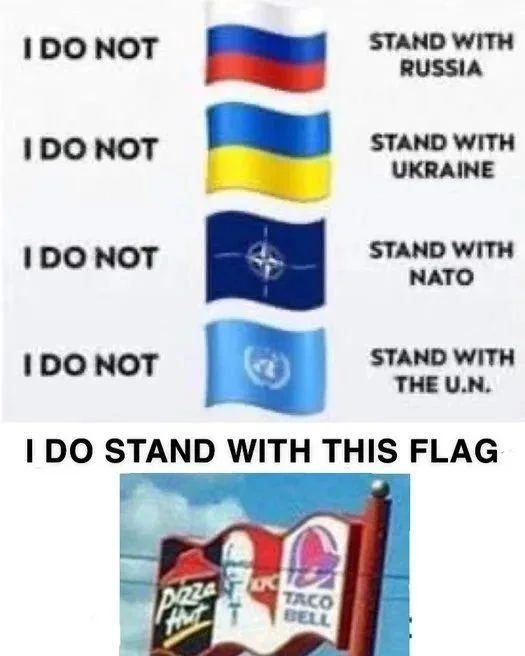 I Do Not Stand With Russia — Variant showing Pizza Hut, KFC and Taco Bell combined sign as 'this flag' the poster stands with