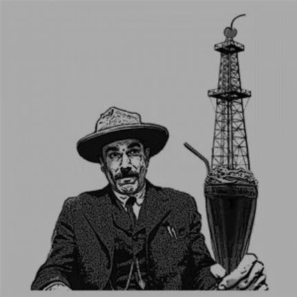 I Drink Your Milkshake! — Black-and-white illustration of Daniel Plainview holding a glass with an oil-derrick straw