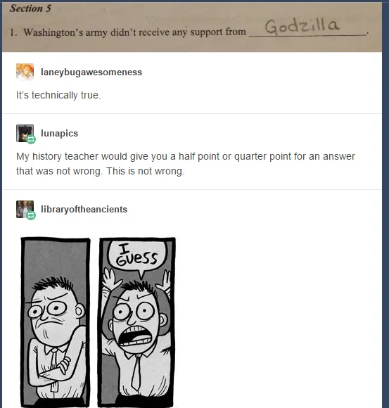 I Guess Guy — Tumblr post about a Godzilla test answer paired with the 'I Guess' reaction comic