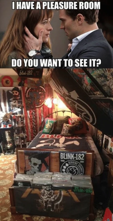 I Have a Pleasure Room — Pleasure room meme paired with a Blink-182 merchandise display