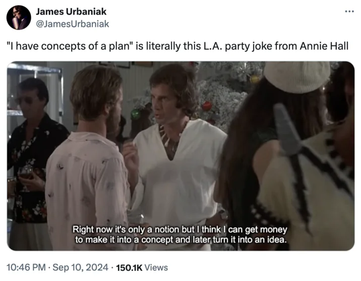 I Have Concepts Of A Plan — Tweet with Annie Hall movie screenshot comparing concept of a plan to famous L.A. party joke