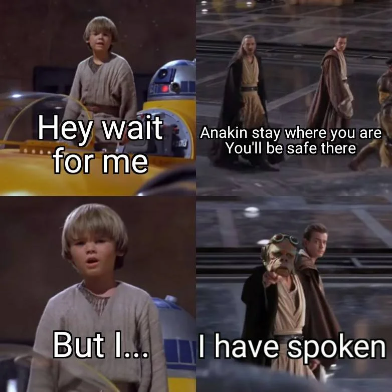 Star Wars meme panels ending with "I have spoken" catchphrase, iconic Mandalorian format
