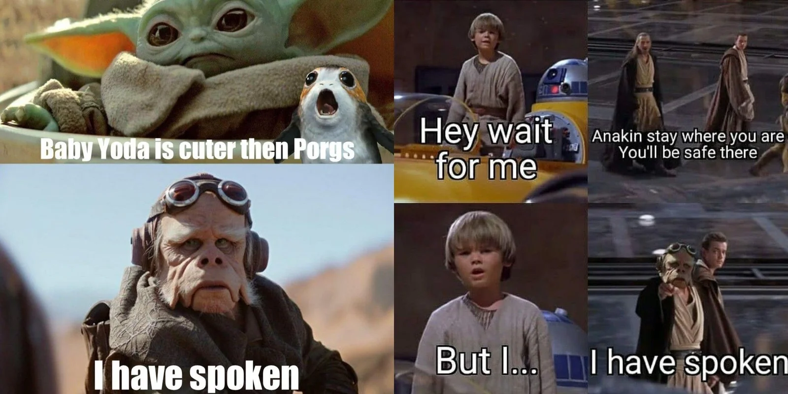 Star Wars meme collage with "I have spoken" catchphrase, multiple characters and sci-fi scenes