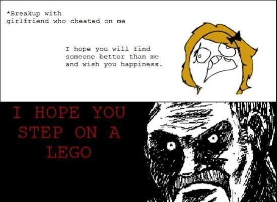 I Hope You Step on a LEGO — Rage comic wishing a cheating ex would step on a Lego