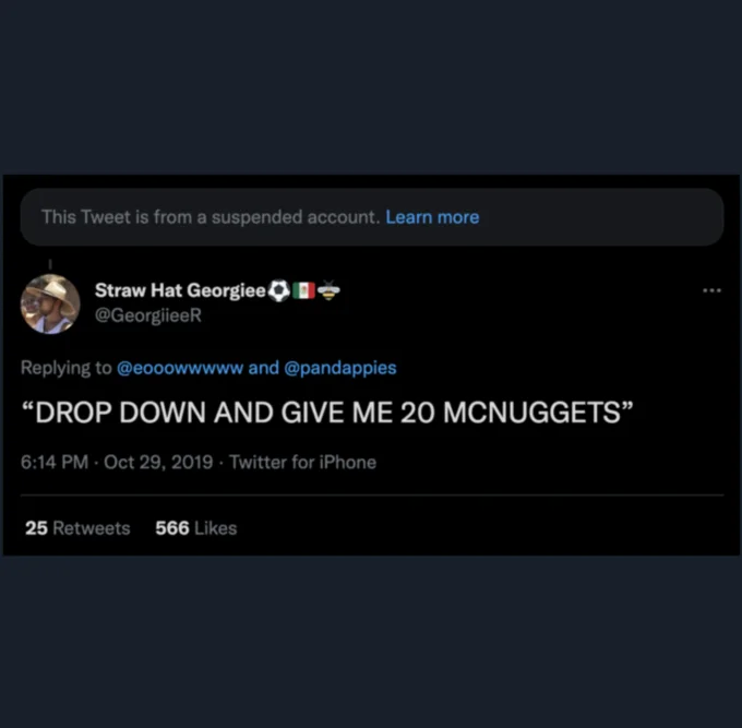 I Know She Be Running A McDonald's Like It's The Navy — Suspended-account tweet reply reading 'DROP DOWN AND GIVE ME 20 MCNUGGETS'.