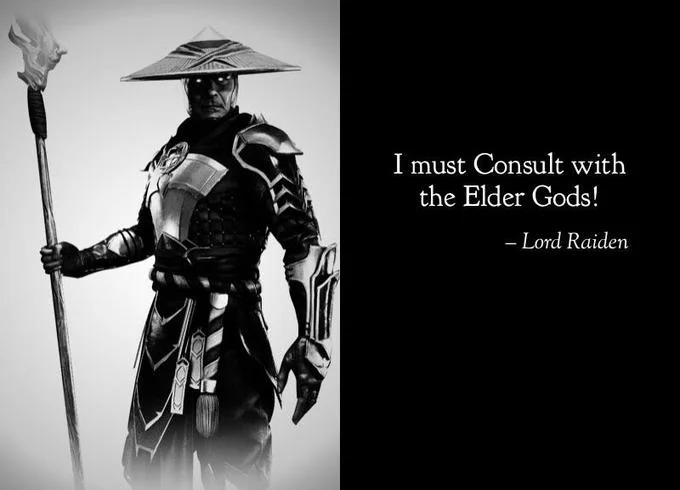 Black and white portrait of Lord Raiden with a staff and the quote 'I must consult with the Elder Gods'