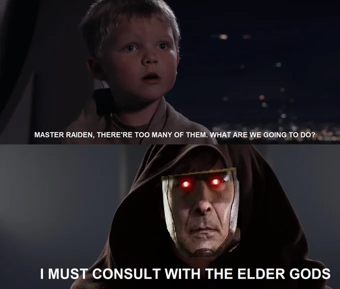 Star Wars parody meme with young Anakin and Raiden hybrid saying 'I must consult with the Elder Gods'