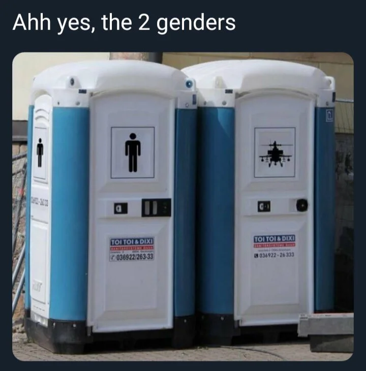 I Sexually Identify as an Attack Helicopter — Two portable toilets labeled with a male icon and an attack helicopter icon, captioned 'Ahh yes, the 2 genders'