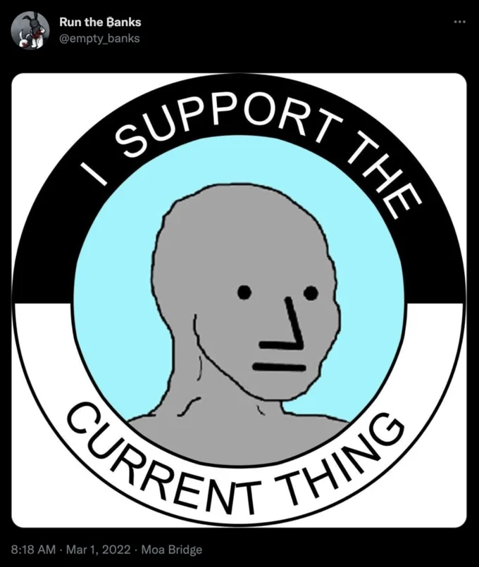 I Support The Current Thing — Twitter post screenshot showing canonical NPC Wojak in light blue circular seal from meme's originator.