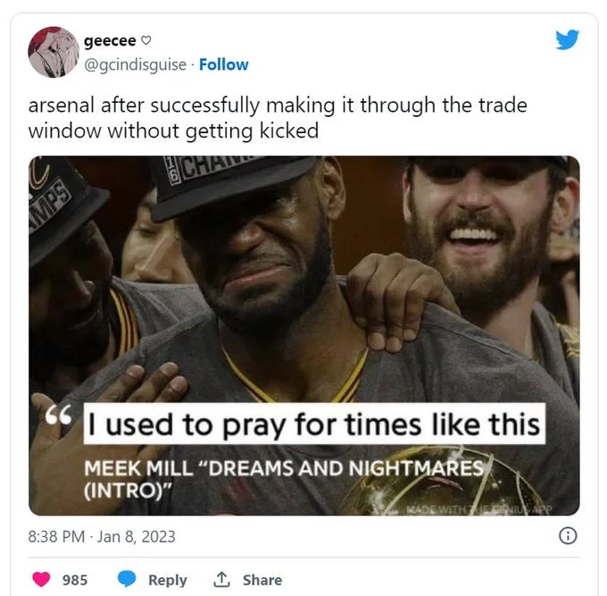 I Used to Pray for Times Like This — Tweet about Arsenal's transfer window with LeBron James crying 'pray for times' meme.
