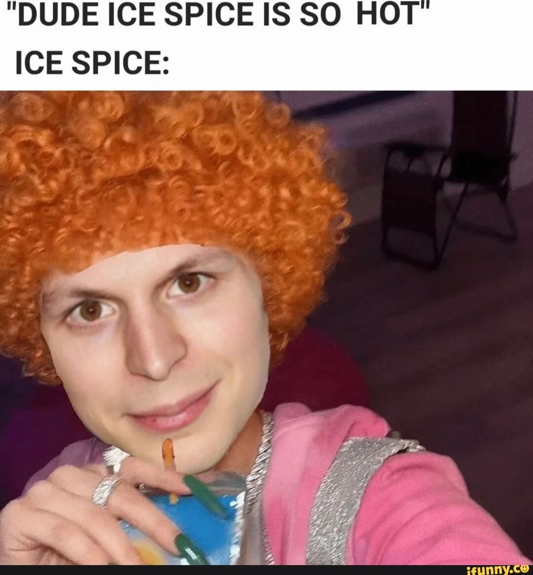 Two-panel meme showing flattering text followed by man in orange afro wig impersonating Ice Spice.