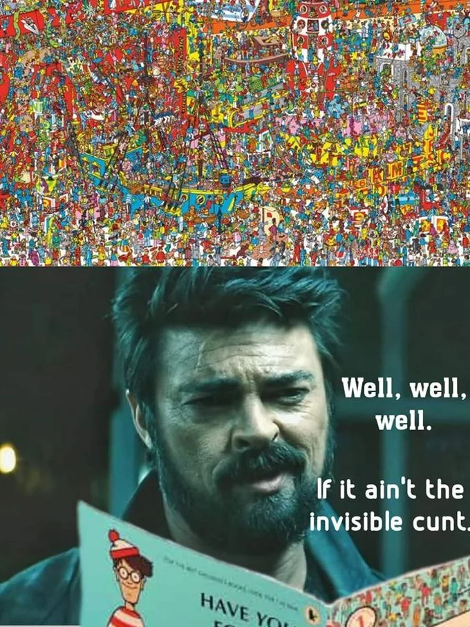 If It Aint The Invisible Cunt — Billy Butcher from The Boys with canonical quote positioned over chaotic Where's Waldo-style collage background.