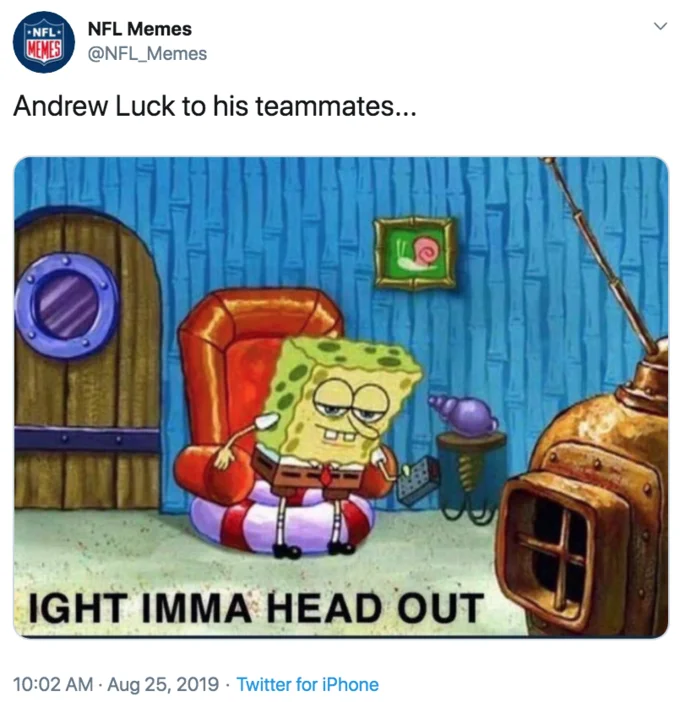 Ight Imma Head Out — Official NFL Memes Twitter post using SpongeBob template with 'Andrew Luck to his teammates' caption.