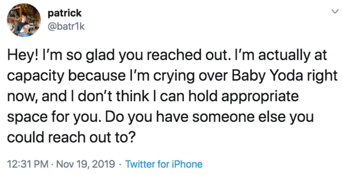 Im Actually At My Emotional Capacity — Twitter screenshot showing phrase used when someone is crying over Baby Yoda.