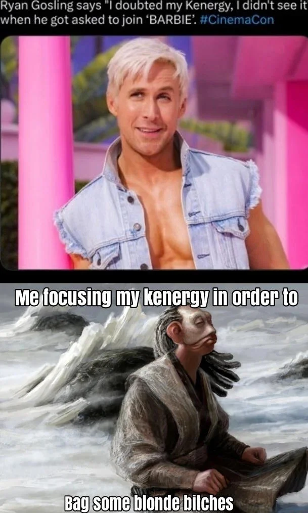 Im Just Ken — Two-panel meme with Ken-ergy tweet and Avatar meditation image